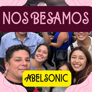 NOS BESAMOS by ABELSONIC