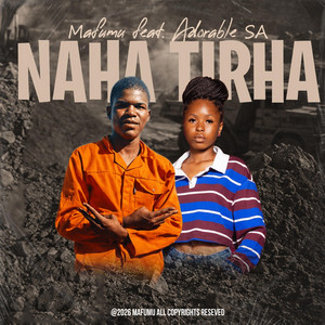 Naha Tirha by MAFUMU, Adorable SA