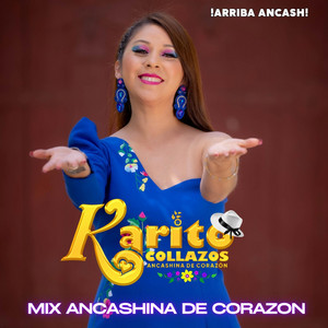 KARITO COLLAZOS - MIX ANCASHINA DE CORAZON