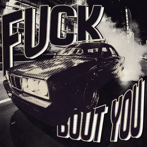 Fuck Bout` You