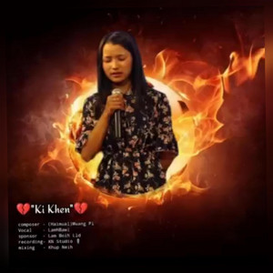 Cin Neu - KI KHEN (Lam Bawi)