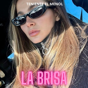 La brisa by Teniente El Menol
