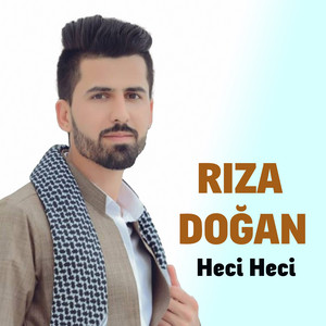 Rıza Doğan - Heci Heci