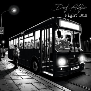 Night Bus by Def Alfie