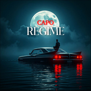 CAPO REGIME by COZA NOZTRA