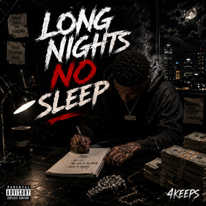 Long Nights No Sleep by 4keeps, Signle
