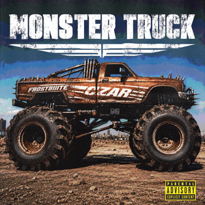 Monster Truck by CZAR, FROSTBIIITE