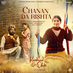 CHANAN DA RISHTA by Gurnam Bhullar, Haramjeet Singh, Gurmoh
