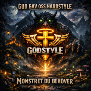 Monstret du behöver by Gud gav oss hardstyle