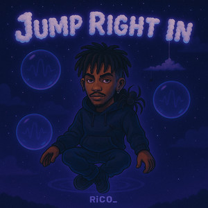 Jump Right In by RiC0_