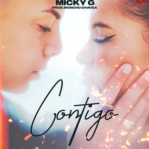 Micky G (Contigo) pro: Moncho Chavea - ORIGINAL