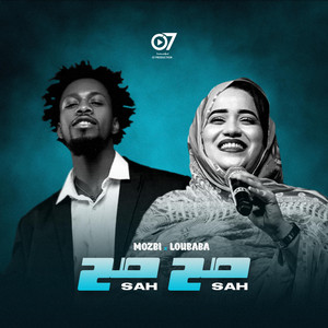 Sah Sah by 07 PRODUCTION, Mozbi, Loubabe
