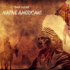 Ivan Luzan — Native Americans