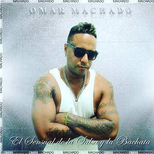 Omar Machado - Por Que Yo Te Amo