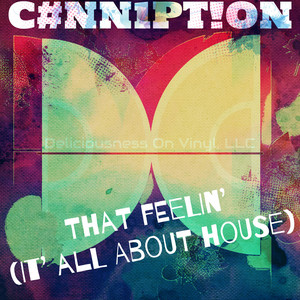 C#NN1PT!ON - That Feelin'