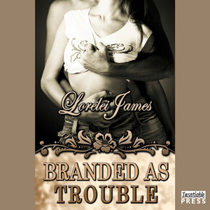 Branded as Trouble - Rough Riders, Book 6 Audiobook
