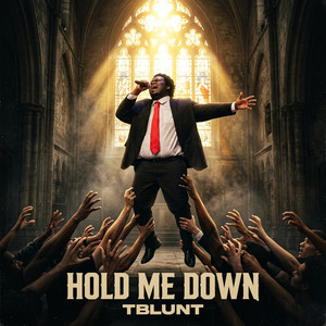 Hold Me Down by TBlunt