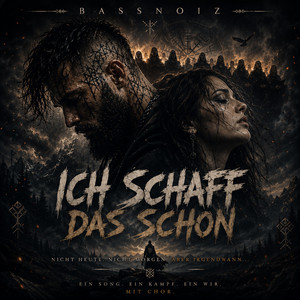 Ich schaff das Schon by Bassnoiz