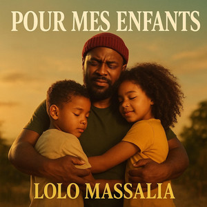 Lolo massalia - Pour mes enfants