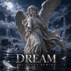 DREAM by DJ Panda