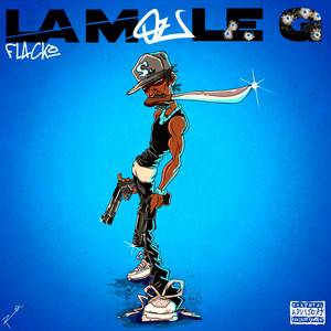 LA M OU LE G by Flacko cram
