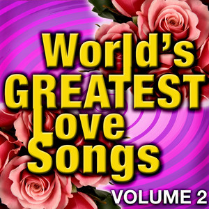 World's Greatest Love Songs - Vol. 2 cover