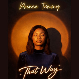 That Way by Prince Tammy