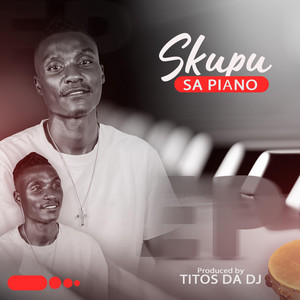 Skupu sa piano by Titos Da Dj, Stejah