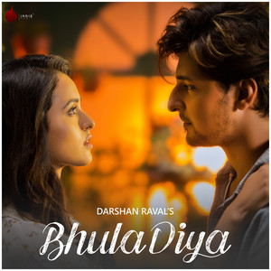 Bhula Diya by Darshan Raval