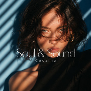Cocaina by Soul & Sound
