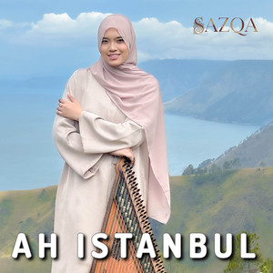 Ah Istanbul by SAZQA