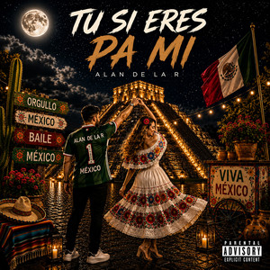 TU SI ERES PA MI by Alan De La R