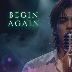 Begin Again by ArkeON