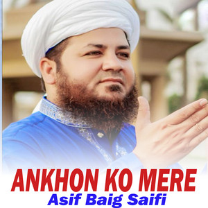 Asif Baig Saifi - Madiny Waly Aqa