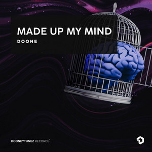 Made Up My Mind by DOONE