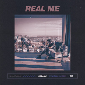 Real Me by Bazanji