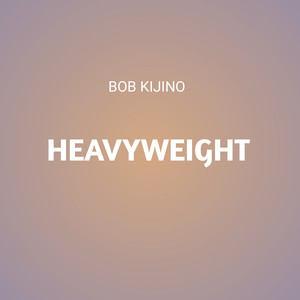 Bob Kijino - Heavyweight