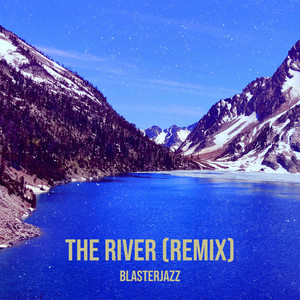 The River (Remix)