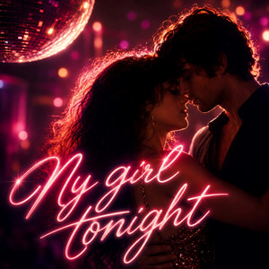 My Girl Tonight by Neural Backdoor