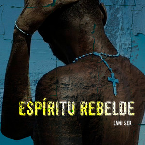 Espiritu Libre by Lani Sek
