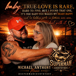 Baby, True Love Is Rare by Michael Anthony SupermanCountryboy
