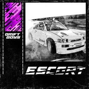 Escort by DRIFTBOYS, Emerson Noir, BDK, Raiashi