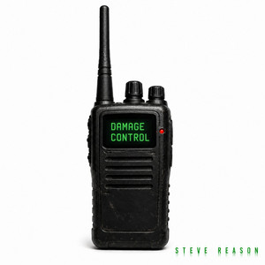 Damage Control - Radio Edit by Steve Reason