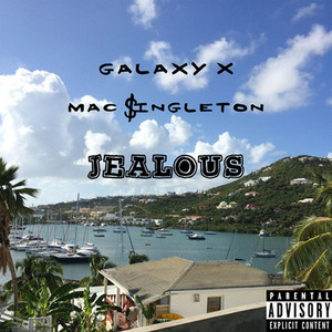 Jealous (feat. Mac $ingleton)