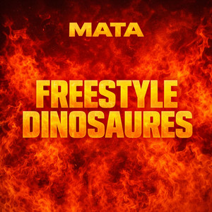Freestyle Dinosaures by Mata