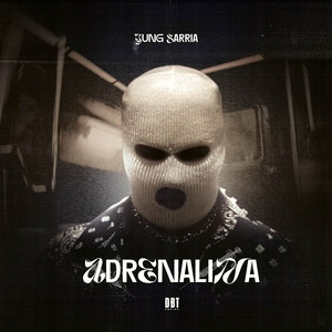 Adrenalina - song and lyrics by Yung Sarria | Spotify