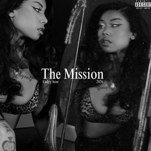 Ladyy Acee - The Mission