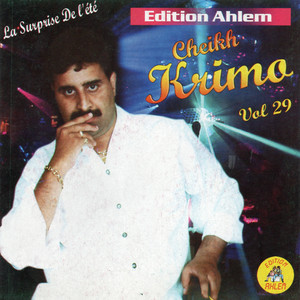 Cheikh krimo - Gardtefah khayteh tgoul jadarmie