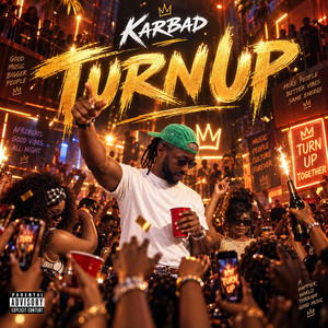 Turn Up by Karbad