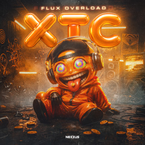 XTC by Flux Overload